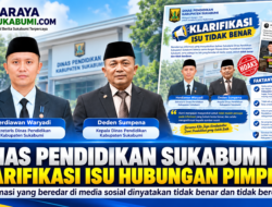 Klarifikasi Dinas Pendidikan Kabupaten Sukabumi: Isu Keretakan Hubungan Pimpinan Tidak Benar