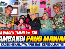 Tim Wasev TMMD ke-130 Sambangi PAUD Mawar X, Kades Mekarjaya Apresiasi Kepedulian TNI